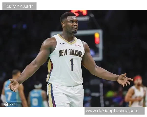 锡安体重问题持续发酵鹈鹕队聘请营养师全天候监督管理